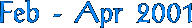 Live Feb-Apr 2001